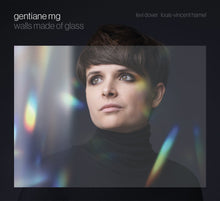 Load image into Gallery viewer, Gentiane MG - Walls Made of Glass (CD)