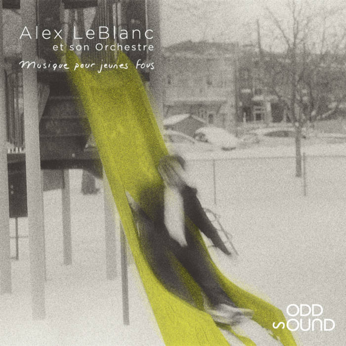 - Alex LeBlanc et son Orchestre - Musique pour jeunes fous (Vinyle) - Édition Limitée