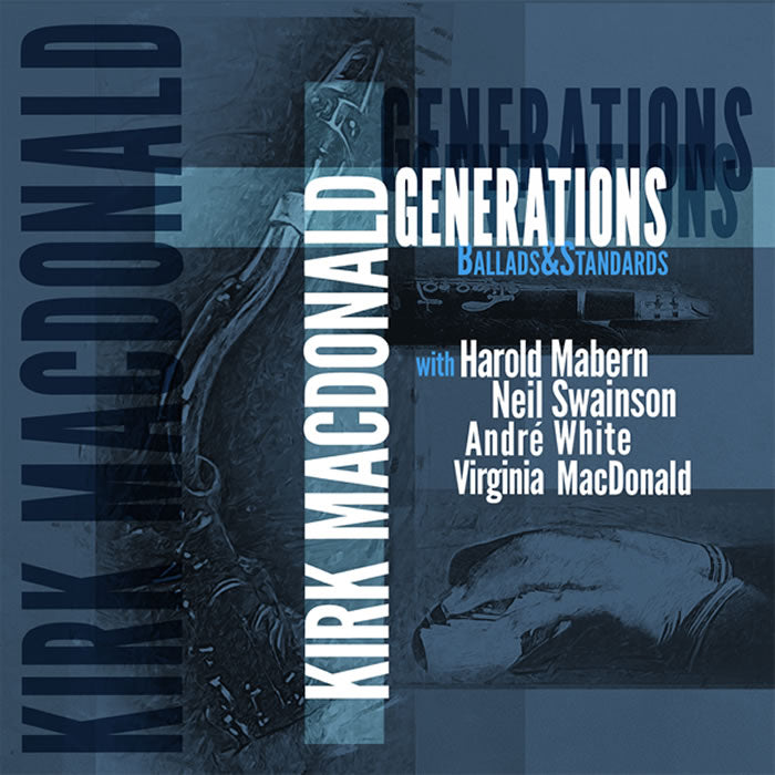 Kirk MacDonald - Generation Ballads & Standards (CD)