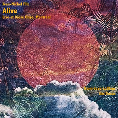 Jean-Michel Pilc - Alive (Live au Dièse Onze) - CD