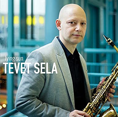 Tevet Sela - Lying Sun (CD)