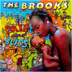 The Brooks - Pain and Bliss (CD)