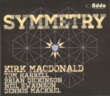 Charger l&#39;image dans la galerie, Kirk MacDonald - Symmetry (CD)
