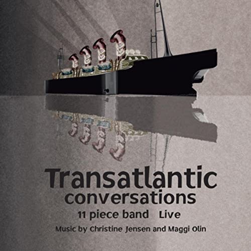Christine Jensen & Maggi Olin - Transatlantic Conversations (CD)