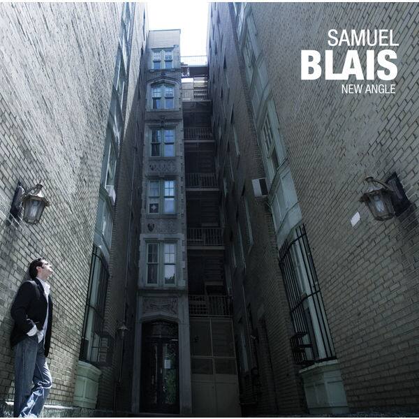 Samuel Blais - New Angle - CD