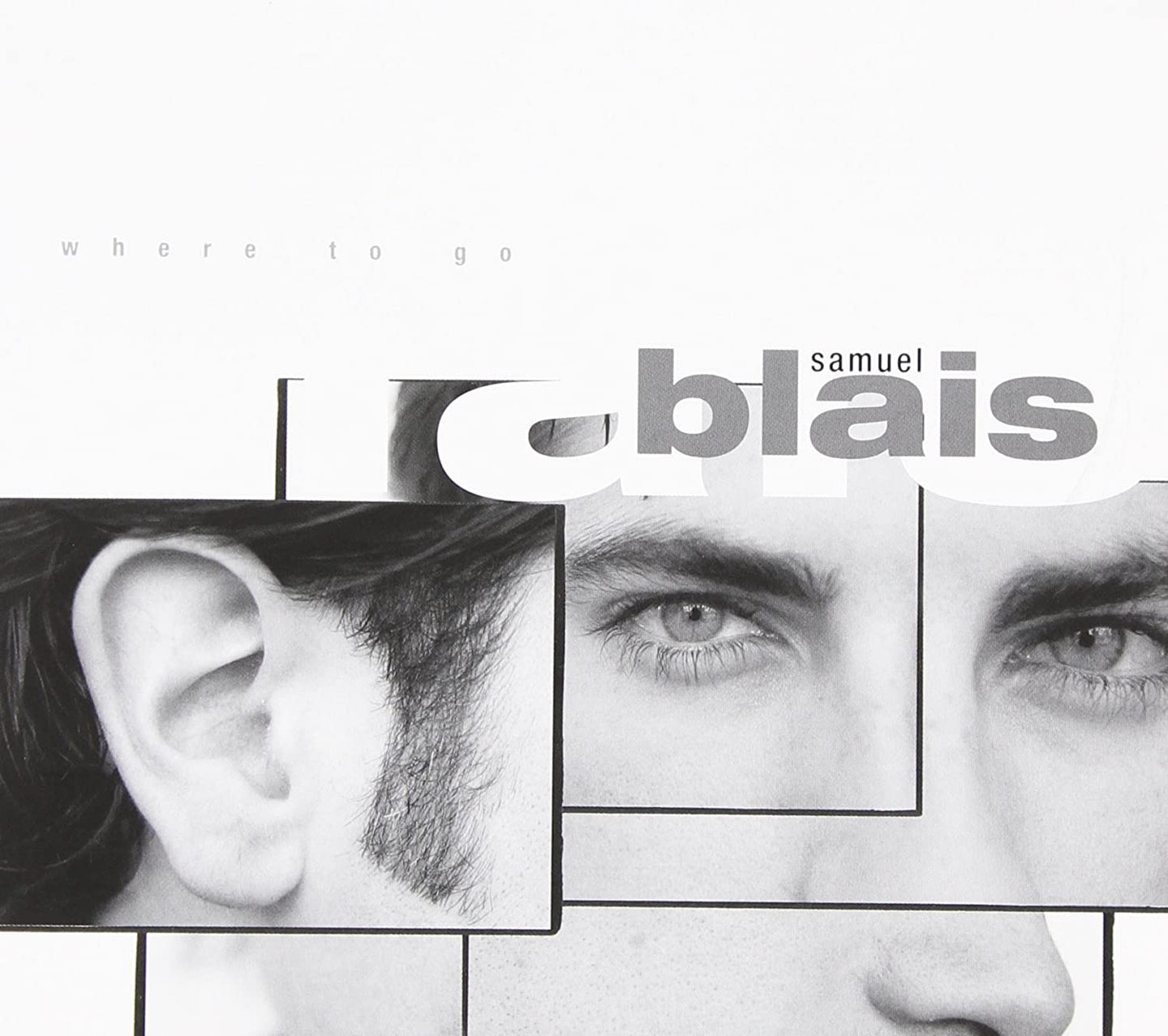 Samuel Blais - Where to Go - CD